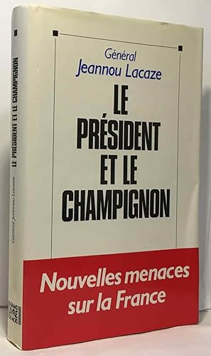 Le president et le champignon