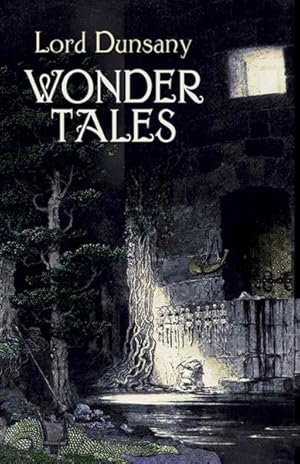 Seller image for Wonder Tales : The Book of Wonder and Tales of Wonder for sale by GreatBookPrices