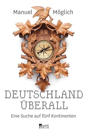 Seller image for Deutschland berall: Eine Suche auf fnf Kontinenten for sale by artbook-service