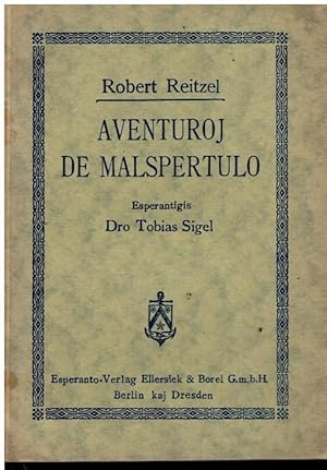 Seller image for AVENTUROJ DE MALSPERTULO. Esperantigis Dro Tobias Sigel. Con ex-libris anterior propietario. for sale by angeles sancha libros