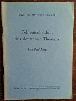 Imagen del vendedor de Fehlentscheidung des deutschen Theaters: Jean Paul Sartre. Kritik und Warnung.' a la venta por buch-radel