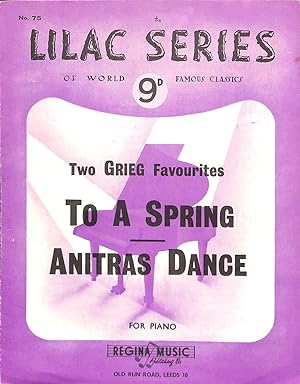 Bild des Verkufers fr Two Grieg Favourites To A Spring, Anitras Dance The Lilac Series of World Famous Classics No. 75 zum Verkauf von WeBuyBooks