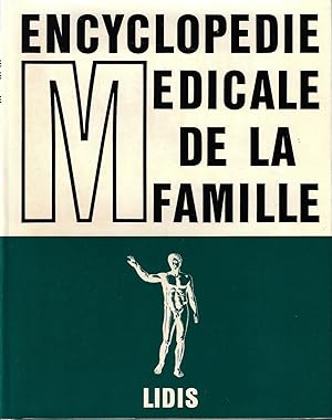 Encyclopédie médicale de la famille (tome 1-2-3) + rapports topographiques des organes du corps h...