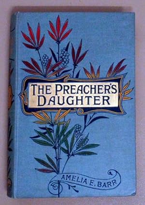 The Preacher's Daughter: A Domestic Romance