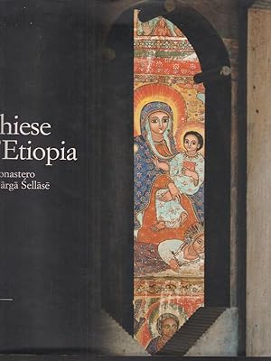 Bild des Verkufers fr Chiese d'Etiopia. Il monastero di Nagra Sellase zum Verkauf von Librodifaccia