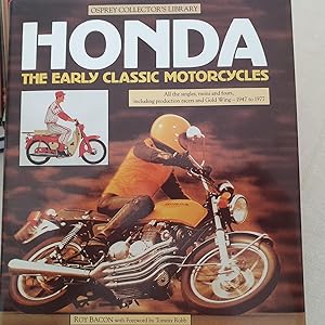 Seller image for HONDA - EARLY CLASSIC M/CYCLES: The Early Classic Motor Cycles (Osprey collectors library) for sale by Lauso Books