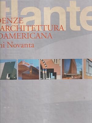 Bild des Verkufers fr Atlante. Tendenze dell'architettura nordamericana zum Verkauf von Librodifaccia