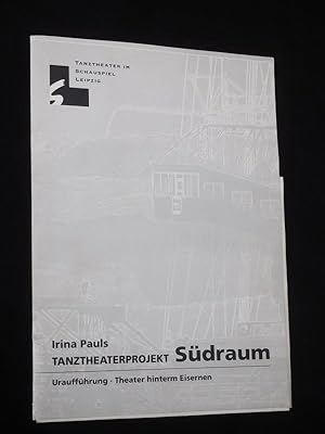 Seller image for Programm 13 Schauspiel Leipzig/ Theater hinterm Eisernen 1993/ 94. Tanztheater Urauffhrung SDRAUM von Irina Pauls. Choreografie/ Insz.: Irina Pauls, sz. Raumausstattung: Bernd Sikora, Kostme: Axel Pfefferkorn. Mit Simone Beck, Anne Bergel, Christina Brckner, Riccarda Herre, Camillo Heilscher, Werner Stiefel, Steffi Pfefferkorn, Angelika Wenzel for sale by Fast alles Theater! Antiquariat fr die darstellenden Knste