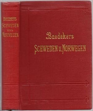 Schweden, Norwegen, die Reiserouten durch Dänemark nebst Island und Spitzbergen. Handbuch für Rei...