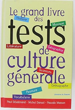 Imagen del vendedor de Le grand livre des tests de culture gnrale a la venta por librairie philippe arnaiz