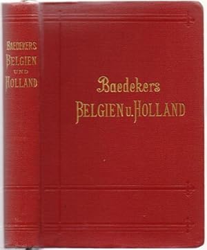 Belgien und Holland nebst Luxemburg. Handbuch für Reisende. 24. Auflage.
