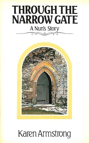 Seller image for Through The Narrow Gate for sale by M Godding Books Ltd