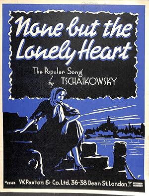 Bild des Verkufers fr None but the Lonely Heart zum Verkauf von WeBuyBooks