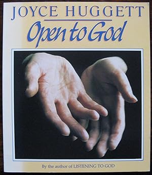 Open to God by Joyce Huggett. Signed by author