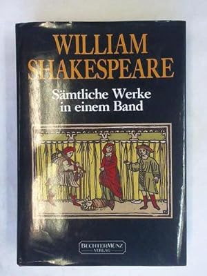 William Shakespeare. Sämtliche Werke