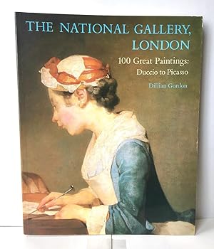 Image du vendeur pour The National Gallery, London: 100 Great Paintings: Duccio to Picasso mis en vente par Heritage Books