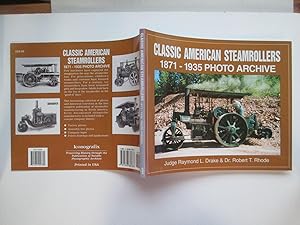 Bild des Verkufers fr Classic American steamrollers: 1871 - 1935 photo archive zum Verkauf von Aucott & Thomas