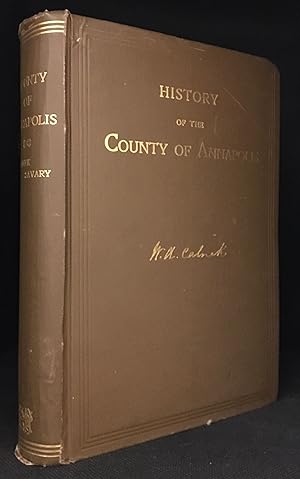 Image du vendeur pour History of the County of Annapolis; Including Old Port Royal and Acadia, with Memoirs of its Representatives in the Parliament, and Biographical and Genealogical Sketches of its Early English Settlers and Their Families mis en vente par Burton Lysecki Books, ABAC/ILAB