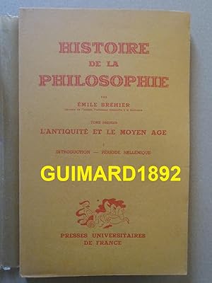 Histoire de la philosophie Tome I L'Antiquité et le Moyen Age 1 Introduction Période hellénique