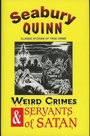 Seller image for WEIRD CRIMES AND SERVANTS OF SATAN for sale by John W. Knott, Jr, Bookseller, ABAA/ILAB