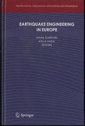 Earthquake Engineering in Europe (Geotechnical, Geological and Earthquake Engineering)