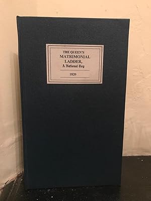 Image du vendeur pour The Queen's Matrimonial Ladder, A National Toy, With Fourteen Step Scenes, and Illustrations in Verse mis en vente par Temple Bar Bookshop