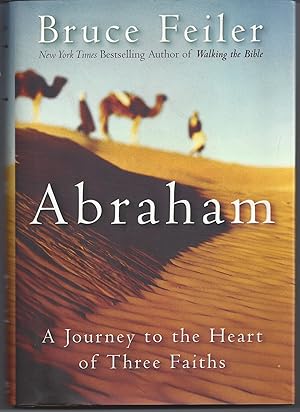 Seller image for Abraham: A Journey to the Heart of Three Faiths for sale by Brenner's Collectable Books ABAA, IOBA