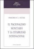 Seller image for EL NACIONALISMO MONETARIO Y LA ESTABILIDAD INTERNACIONAL for sale by Antrtica