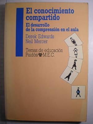 Seller image for El conocimiento compartido. El desarrollo de la comprensin en el aula for sale by Librera Antonio Azorn