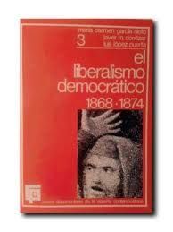 Seller image for EL LIBERALISMO DEMOCRTICO 1868-1874 for sale by Antrtica