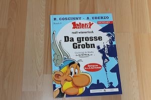 Seller image for Asterix Da grosse Grobn Asterix redt wienerisch. Mundart Buach 8. for sale by Bockumer Antiquariat Gossens Heldens GbR