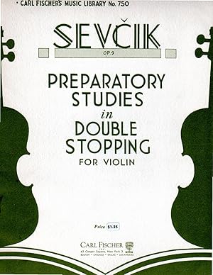 Preparatory Studies in Double Stopping for Violin, Op. 9 [MUSIC SCORE]