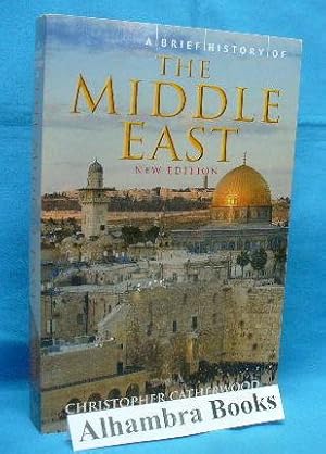 Seller image for A Brief History of the Middle East : New Edition for sale by Alhambra Books