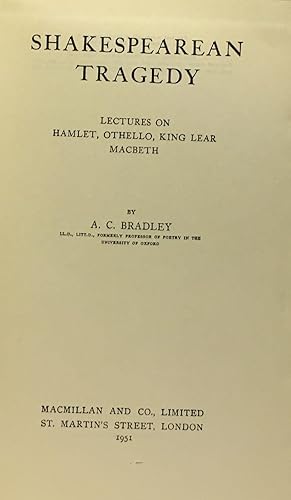 Seller image for Shakespearean Tragedy - lectures on Hamlet Othello King Lear Macbeth for sale by crealivres