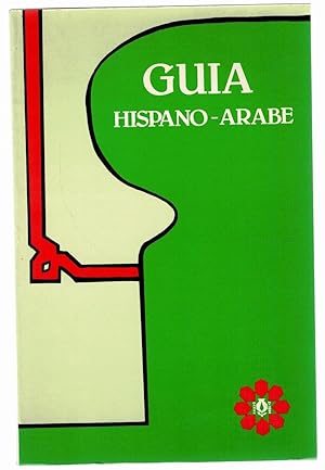 Imagen del vendedor de GUIA HISPANO-ARABE a la venta por Librera Dilogo