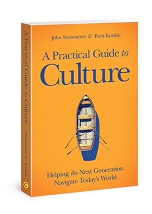Imagen del vendedor de Practical Guide to Culture : Helping the Next Generation Navigate Today's World a la venta por GreatBookPrices