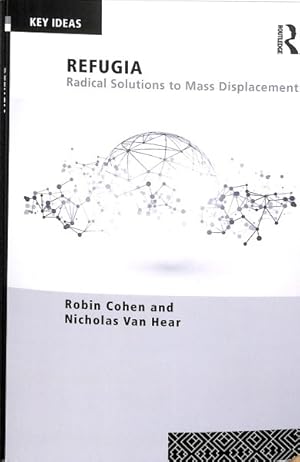 Seller image for Refugia : Radical Solutions to Mass Displacement for sale by GreatBookPrices