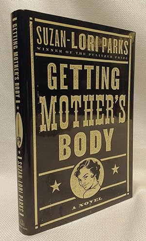 Image du vendeur pour Getting Mother's Body: A Novel mis en vente par Book House in Dinkytown, IOBA