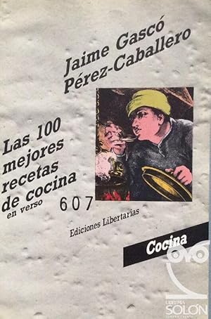 Imagen del vendedor de Las 100 mejores recetas de cocina en verso a la venta por LIBRERA SOLN