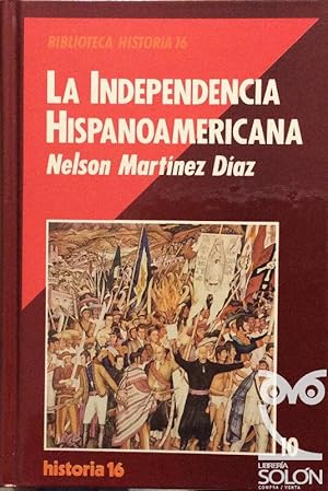 La independencia hispanoamericana