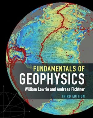 Imagen del vendedor de Fundamentals of Geophysics a la venta por GreatBookPrices