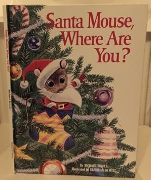 Bild des Verkufers fr Santa Mouse Where Are You? zum Verkauf von S. Howlett-West Books (Member ABAA)
