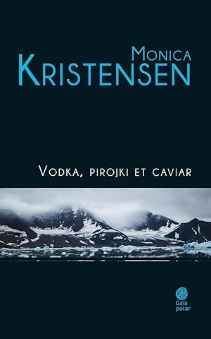 Bild des Verkufers fr vodka, pirojki et caviar zum Verkauf von Chapitre.com : livres et presse ancienne