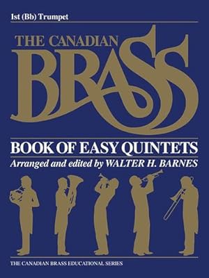 Image du vendeur pour The Canadian Brass Book of Easy Quintets: 1st Trumpet by The Canadian Brass, Barnes, Walter [Paperback ] mis en vente par booksXpress