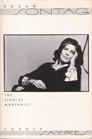 Seller image for Susan Sontag: The Elegaic Modernist for sale by Goulds Book Arcade, Sydney