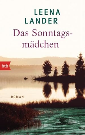 Image du vendeur pour Das Sonntagsmdchen: Roman mis en vente par Gerald Wollermann