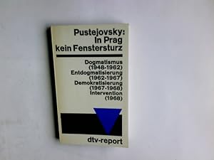 Imagen del vendedor de In Prag kein Fenstersturz. Otfrid Pustejovsky / dtv-Taschenbcher ; 563 : dtv-report a la venta por Antiquariat Buchhandel Daniel Viertel