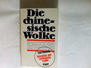 Seller image for Die chinesische Wolke : Hintergrnde e. amerikan. Tragdie. for sale by Antiquariat Buchhandel Daniel Viertel