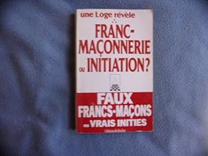 Franc-maçonnerie ou initiation