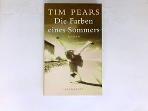 Seller image for Die Farben eines Sommers : Roman. Aus dem Engl. von Gloria Ernst. for sale by Antiquariat Buchhandel Daniel Viertel